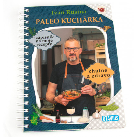 Paleo kuchárka + zápisník na moje recepty - Ivan Rusina